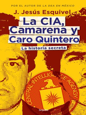 cover image of La CIA, Camarena y Caro Quintero